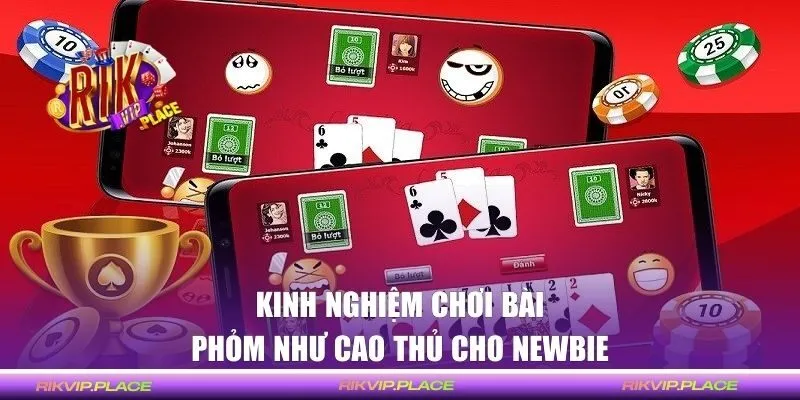 Chiến thuật đánh phỏm cho newbie
