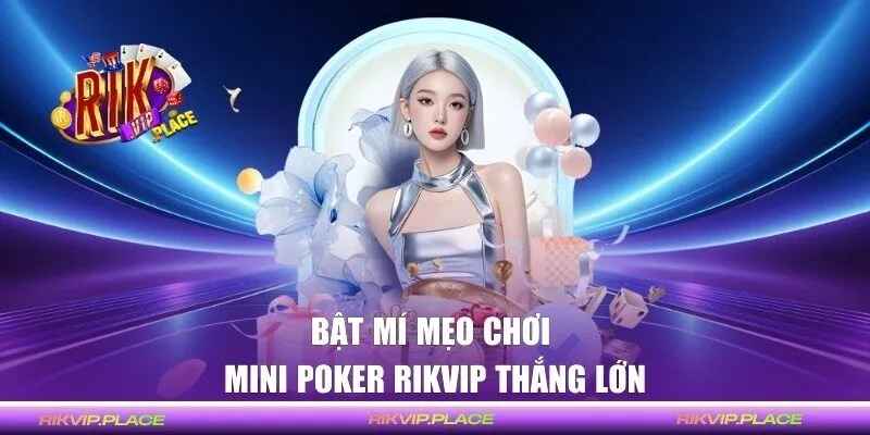 Bật mí mẹo chơi game để thắng lớn siêu tốc